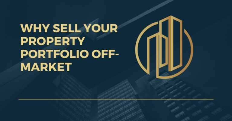 Why Sell Your Property Portfolio Off Market