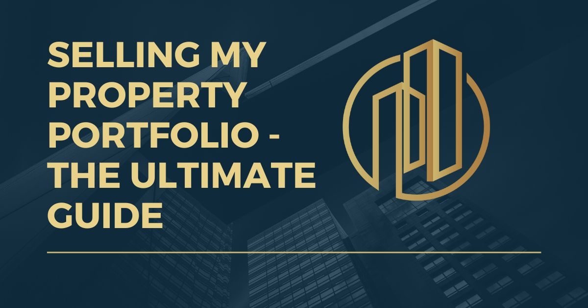 Selling My Property Portfolio - The Ultimate Guide Title page image