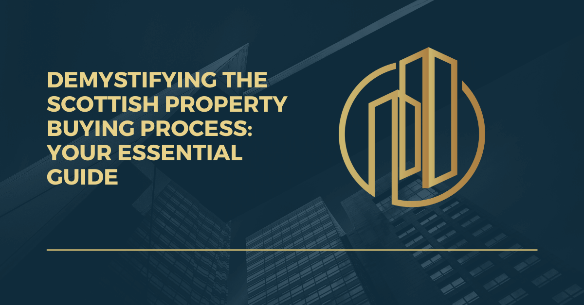 The Scottish Property Buying Process